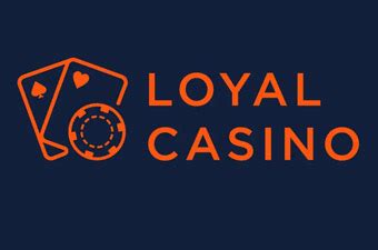 loyal casino review|Loyal Casino Review + Bonus .